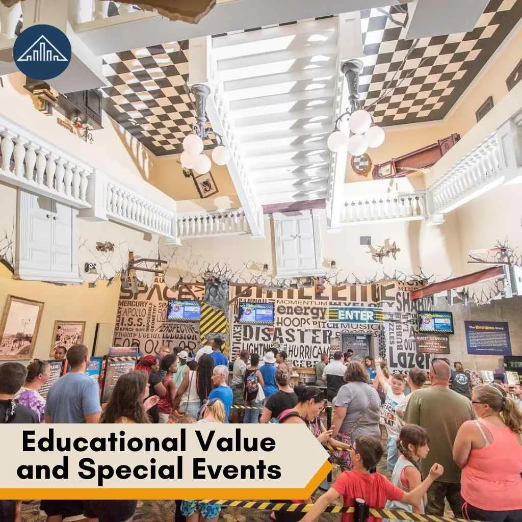 Educational Value and Special Events