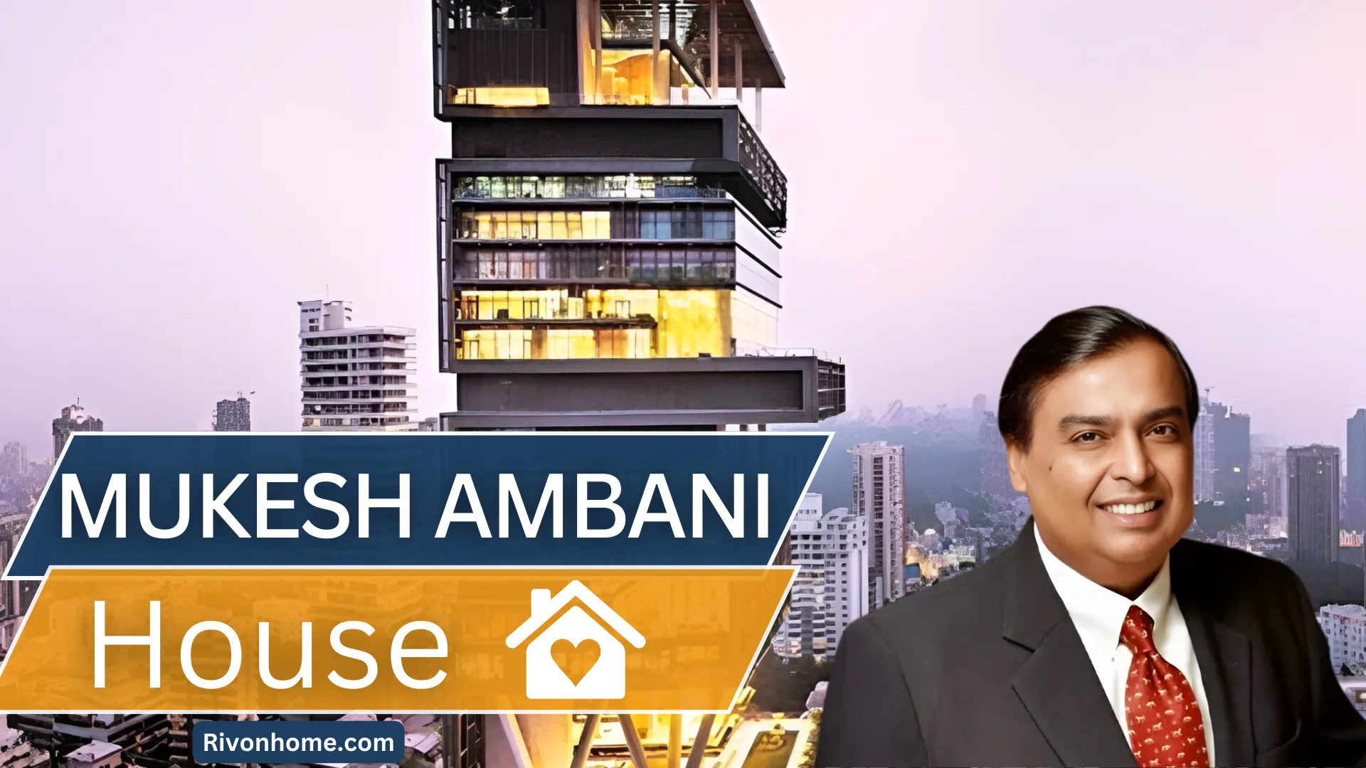 Mukesh Ambani House