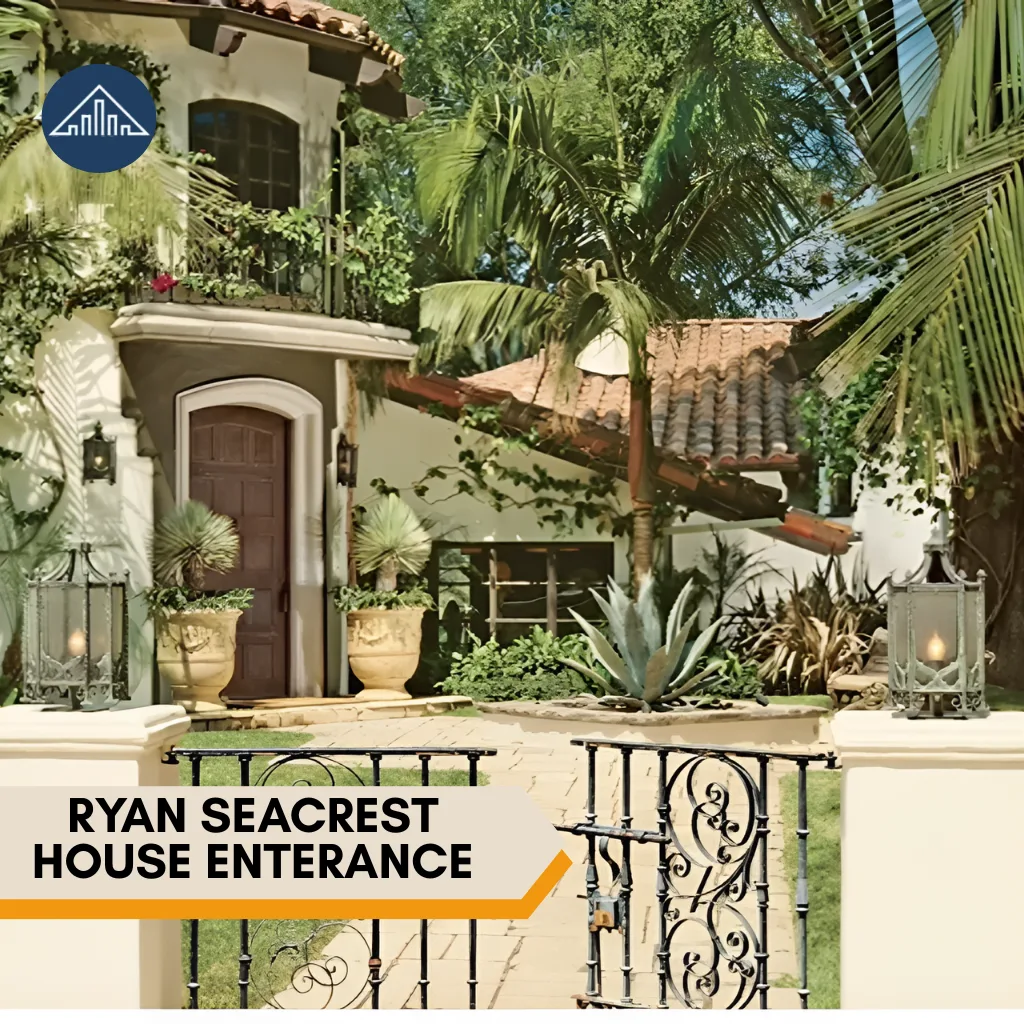  Ryan Seacrest
House ENTERANCE