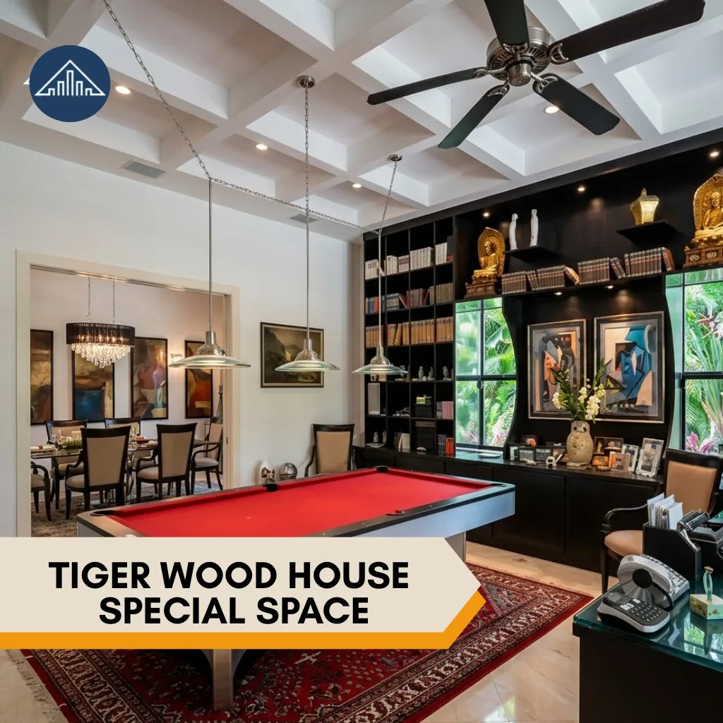 Tiger Wood House special space