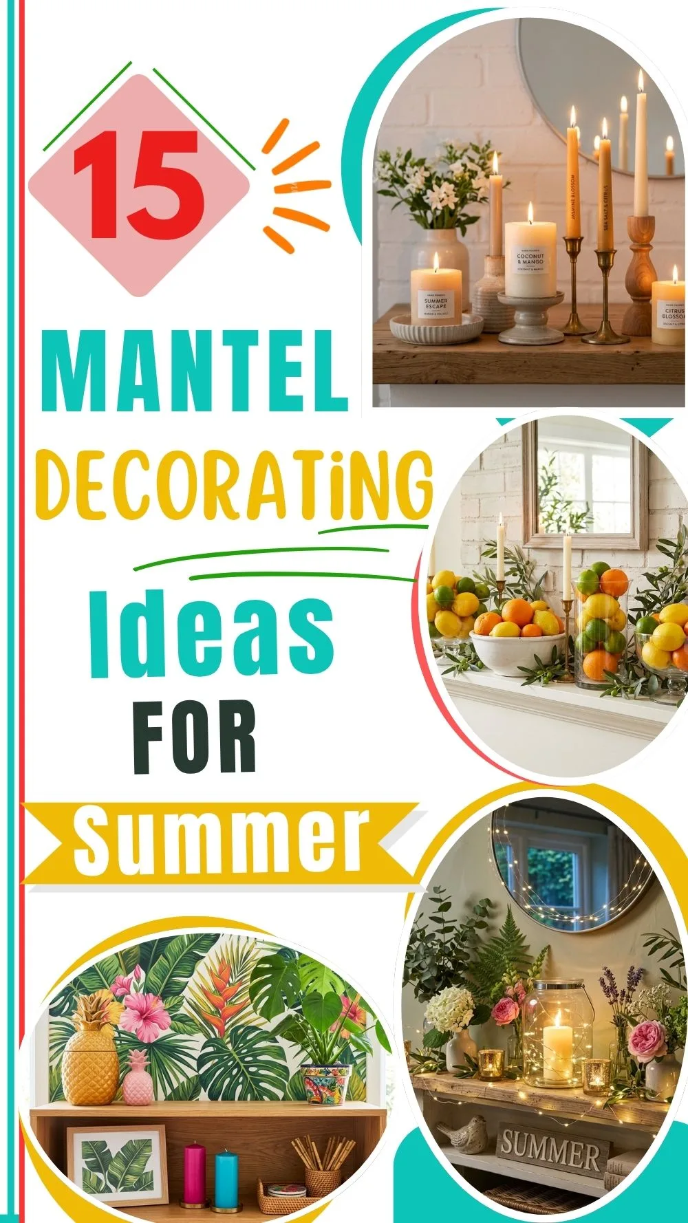Mantel Decorating Ideas for Summer