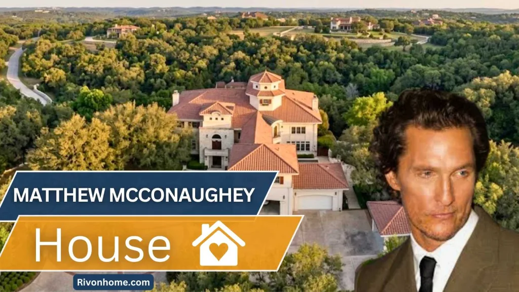 Matthew McConaughey House