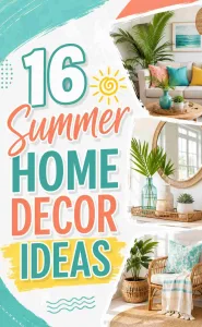 Summer Home Decor Ideas
