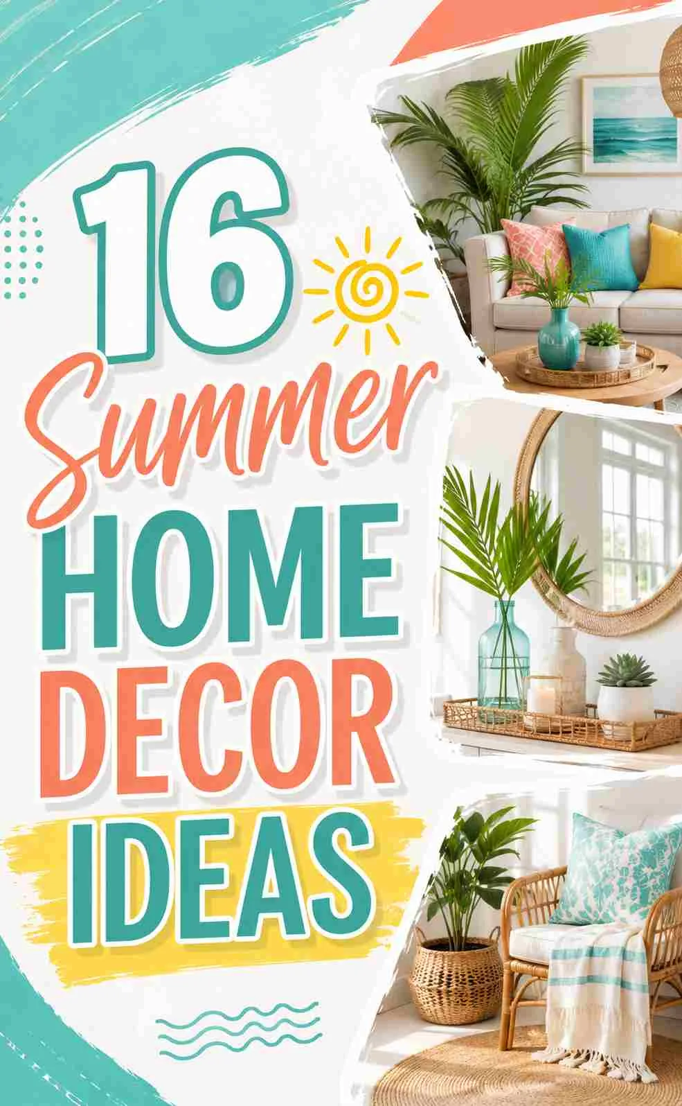 16 Summer Home Decor Ideas to Refresh Your Space 1 Summer Home Decor Ideas