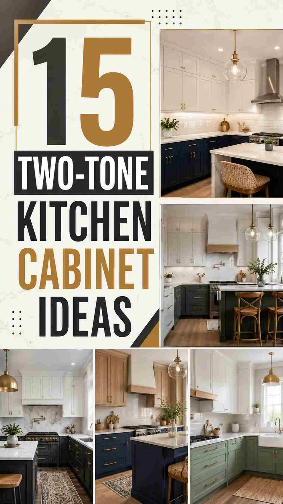 15 Two-Tone Kitchen Cabinet Ideas to Transform Your Space 1 Two-Tone Kitchen Cabinet Ideas