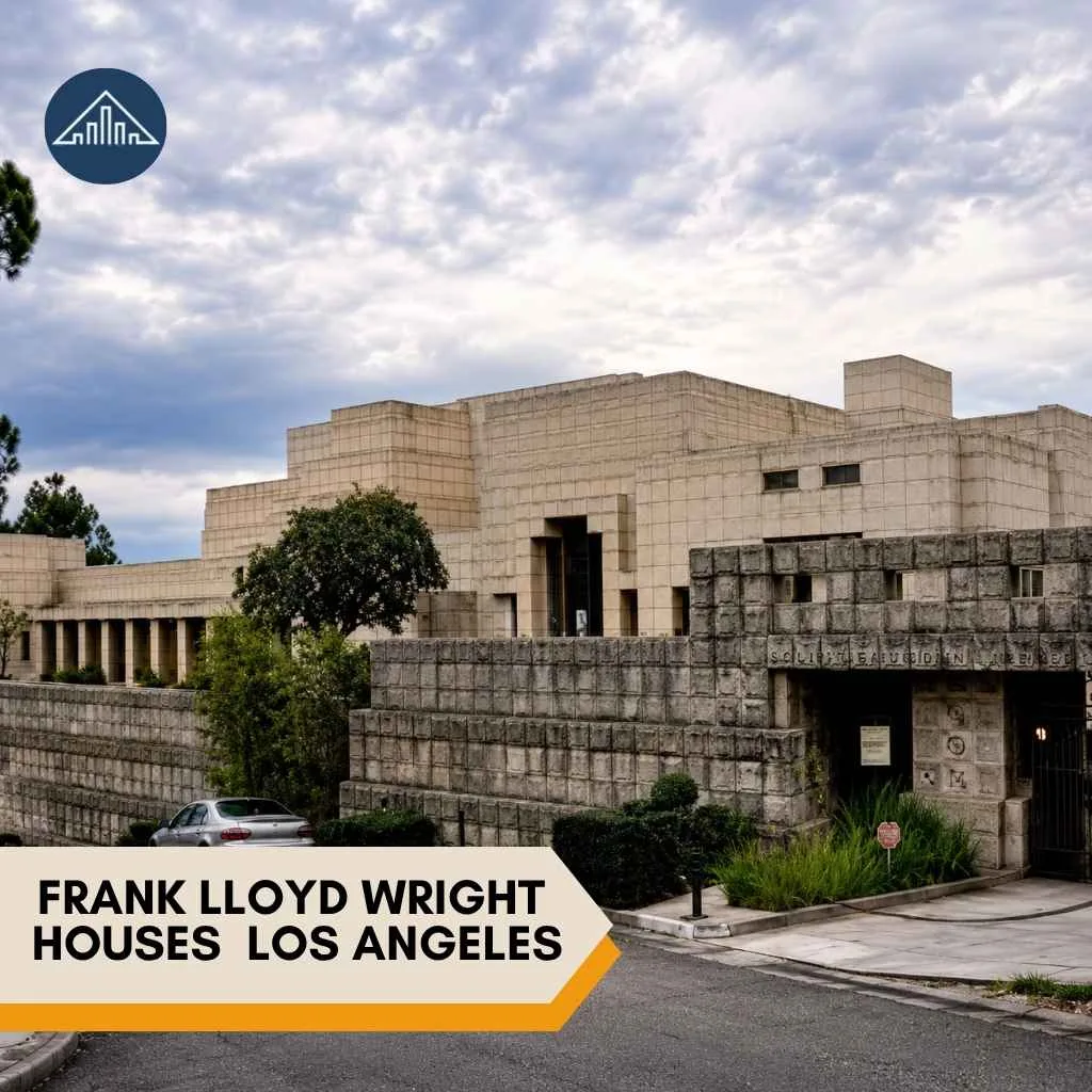 Frank Lloyd Wright Houses:Most Architectural Iconic Homes You Need to Visit 12 Frank Lloyd Wright Houses Frank Lloyd Wright Houses in Los Angeles