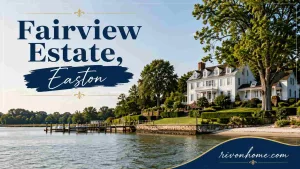Fairview Estate, Easton