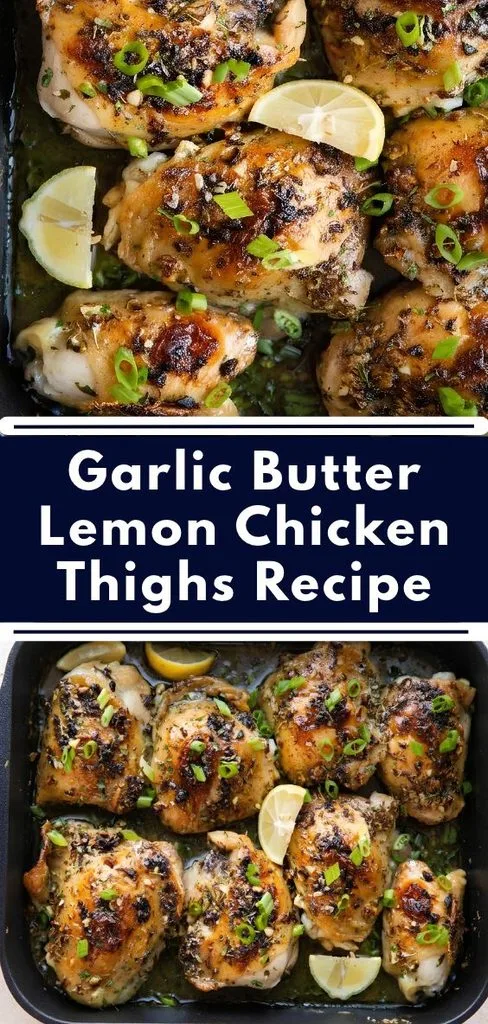 Garlic Butter Lemon Chicken Thighs Recipe